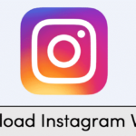 How to Download Videos from Instagram
