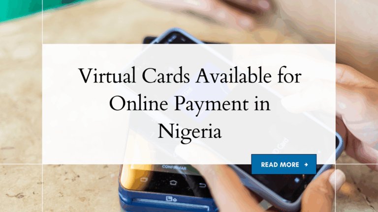 What are the Virtual Cards Available for Online Payment in Nigeria (2025)? virtual cards for online payment