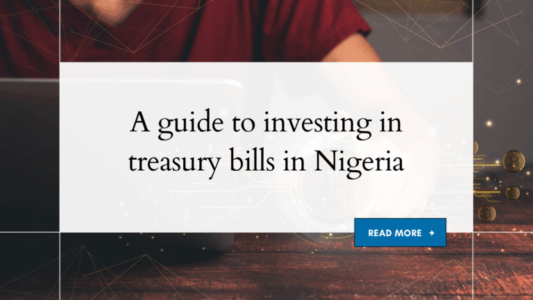 A Beginner’s Guide to Investing in Treasury Bills in Nigeria a beginners guide to investing treasury bills